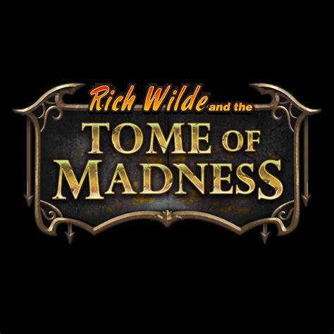 Rich Wilde and the Tome of Madness Online  .